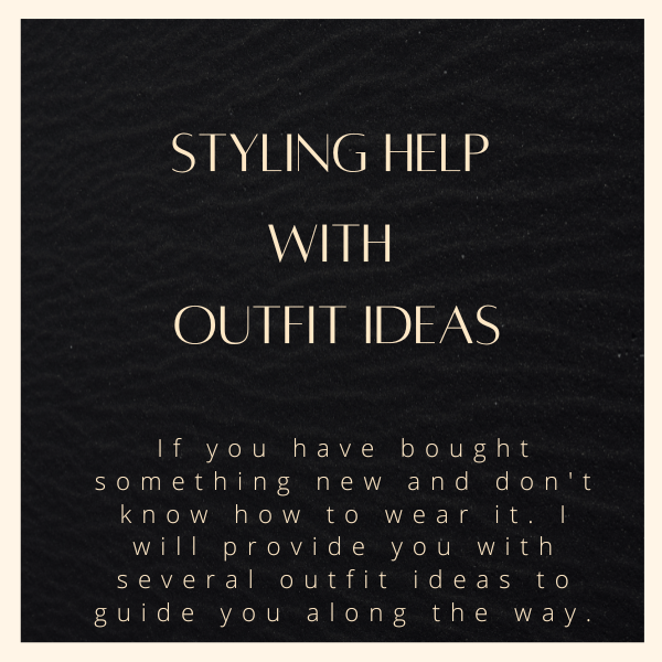 A black background with gold text that reads, "Styling Help with Outfit Ideas".