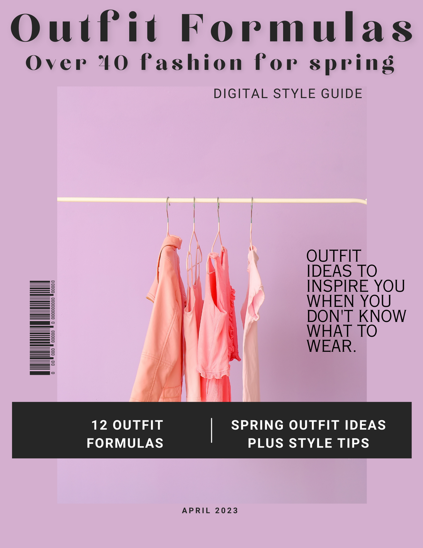 Outfit Formulas for Spring: A Digital Style Guide