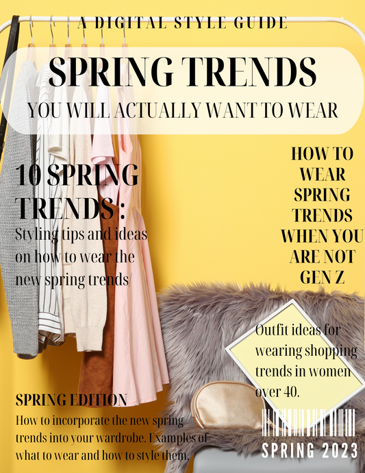 10 Spring Fashion Trends 2023 and How to Wear Them: A Digital Style Guide