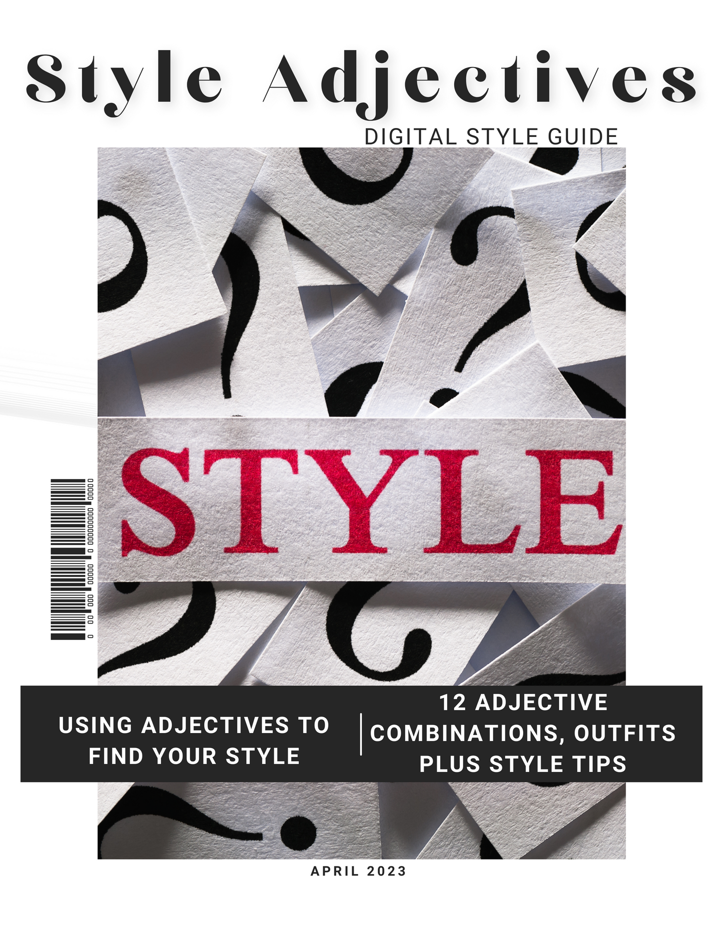 The Three Word Method: Finding and Using Your Style Adjectives Digital Style Guide